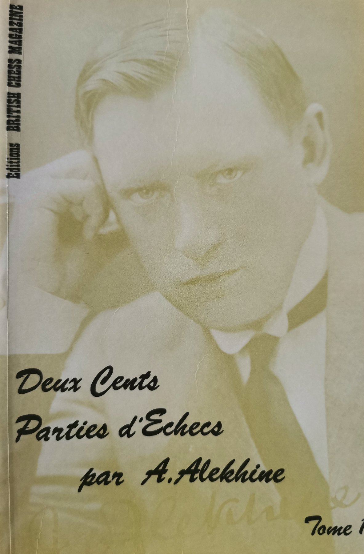 Deux cents parties d&rsquo;échecs par A. Alekhine