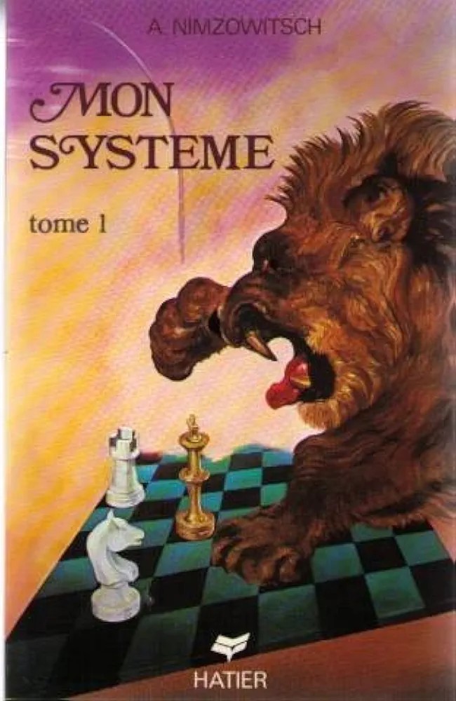 Mon système / Aaron Nimzowitsch ; traduction de Norbert Engel ; publié avec la collaboration de la Fédération française des échecs