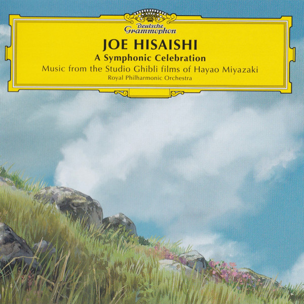 A Symphonic Celebration (Music From The Studio Ghibli Films Of Hayao Miyazaki)