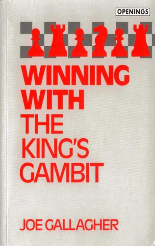 Winning with the King&rsquo;s Gambit