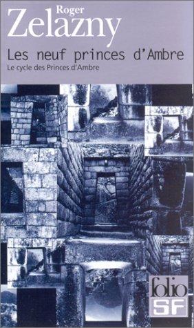 Les neuf princes d&rsquo;Ambre