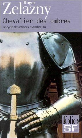 Chevalier Des Ombres