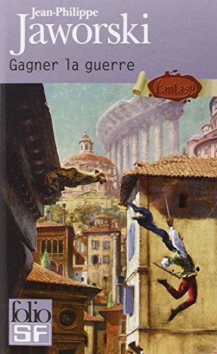 Gagner la guerre : récit du vieux royaume