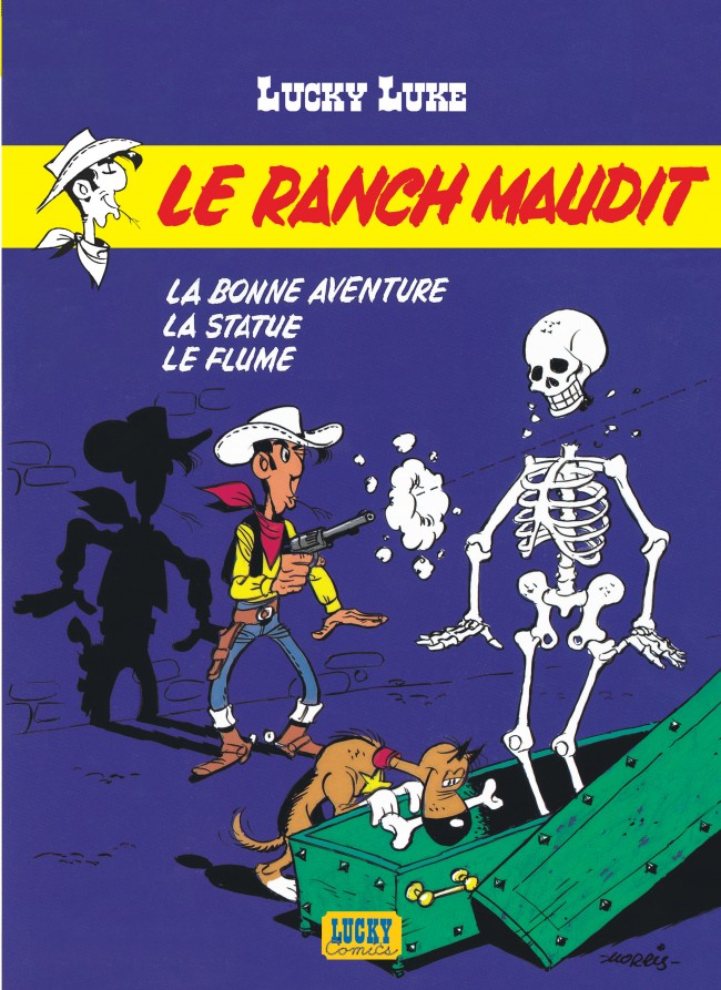 Le Ranch maudit… ; La Bonne aventure ; La Statue ; Le Flume