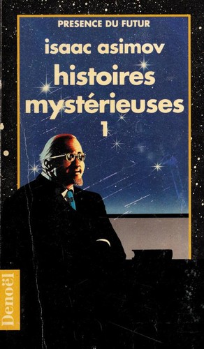 Histoires mystérieuses. Vol. 1