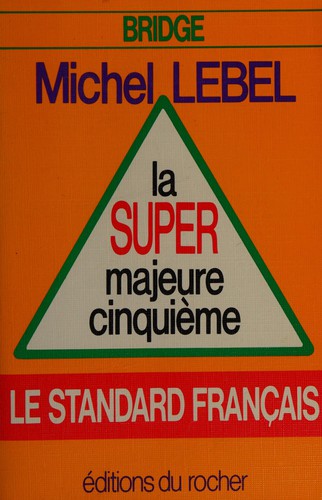 La super majeure cinquième
