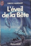 L&rsquo;Eveil de la bête