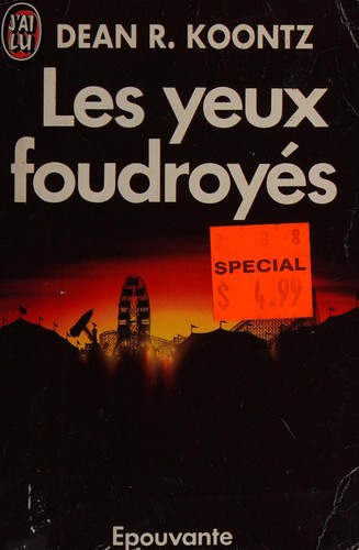 Les yeux foudroyés