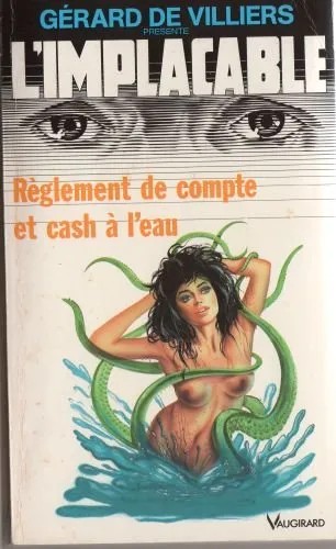 Règlement de compte et cash à l’eau