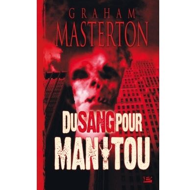 Du sang pour Manitou
