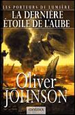 La dernière étoile de l&rsquo;aube