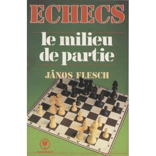 Echecs : le milieu de partie