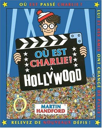 Où est Charlie A Hollywood