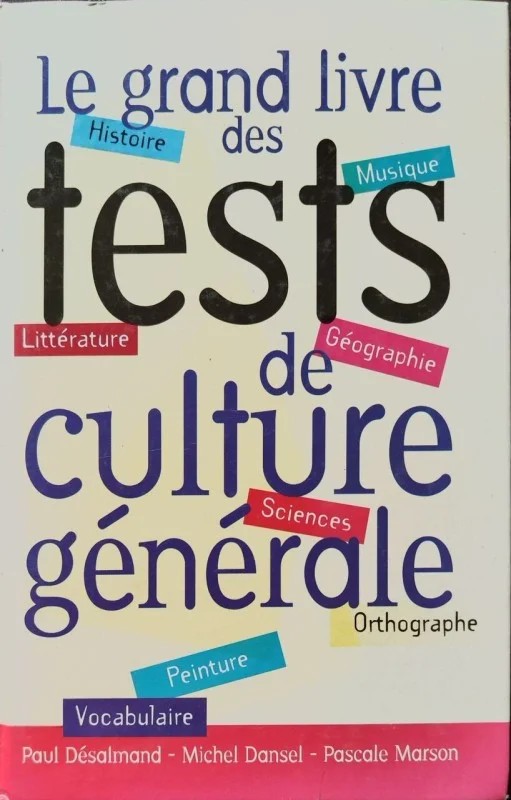 Le grand livre des tests de culture générale