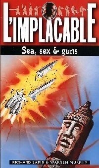 Sea, sex & guns