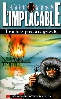 Touchez pas aux grizzlis