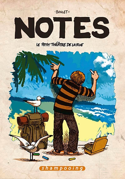 Le petit théâtre de la rue : saison 2, juillet 2005-juillet 2006