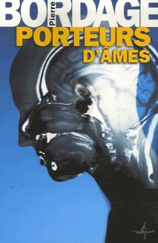 Porteurs d&rsquo;âmes