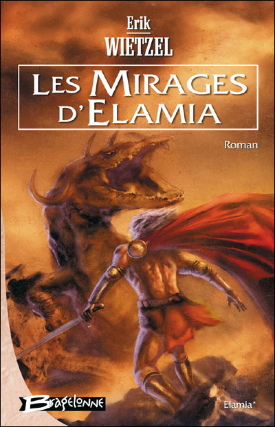 Les mirages d&rsquo;Elamia