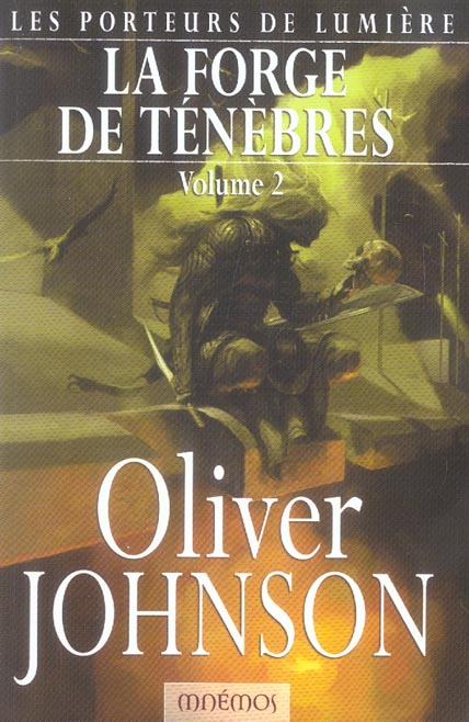 La forge des ténèbres Vol. 2