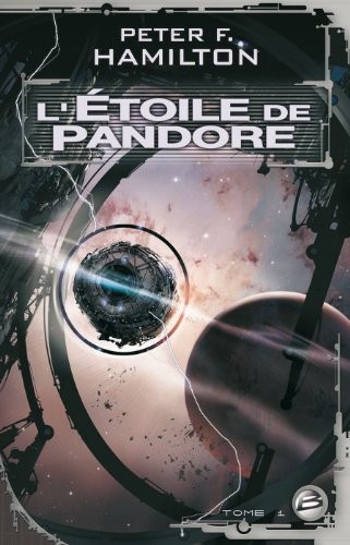 L&rsquo;étoile de Pandore. Vol. 1