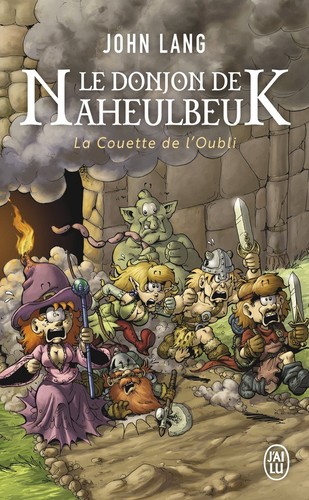 Le donjon de Naheulbeuk. La couette de l&rsquo;oubli